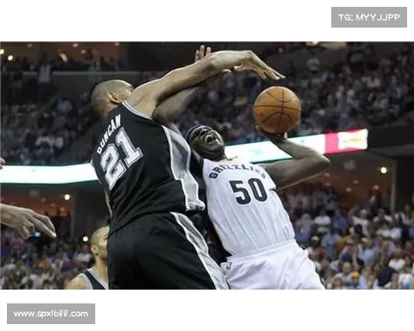2011年季后赛马刺为何会被灰熊黑八 黑白双熊彻底扬名NBA 2011年季后赛马刺为何会被灰熊黑八 黑白双熊彻底扬名NBA